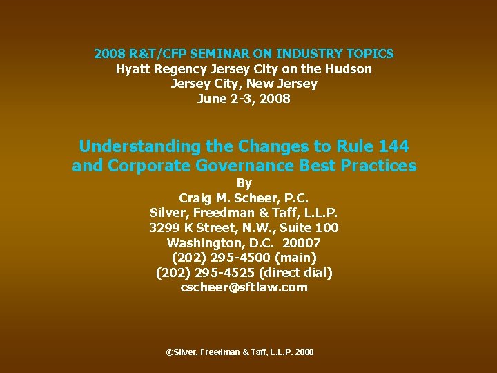 2008 R&T/CFP SEMINAR ON INDUSTRY TOPICS Hyatt Regency Jersey City on the Hudson Jersey