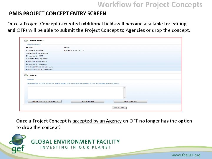 Workflow for Project Concepts PMIS PROJECT CONCEPT ENTRY SCREEN Once a Project Concept is