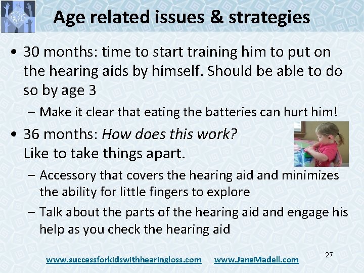 Age related issues & strategies • 30 months: time to start training him to Age related issues & strategies • 30 months: time to start training him to