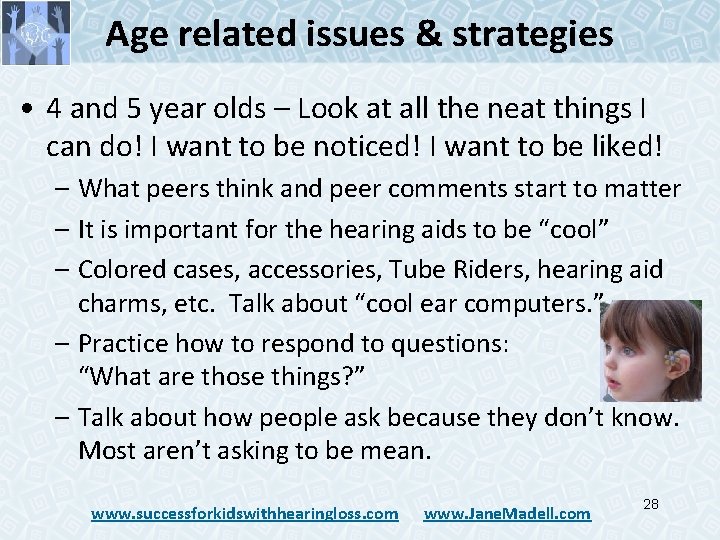 Age related issues & strategies • 4 and 5 year olds – Look at Age related issues & strategies • 4 and 5 year olds – Look at