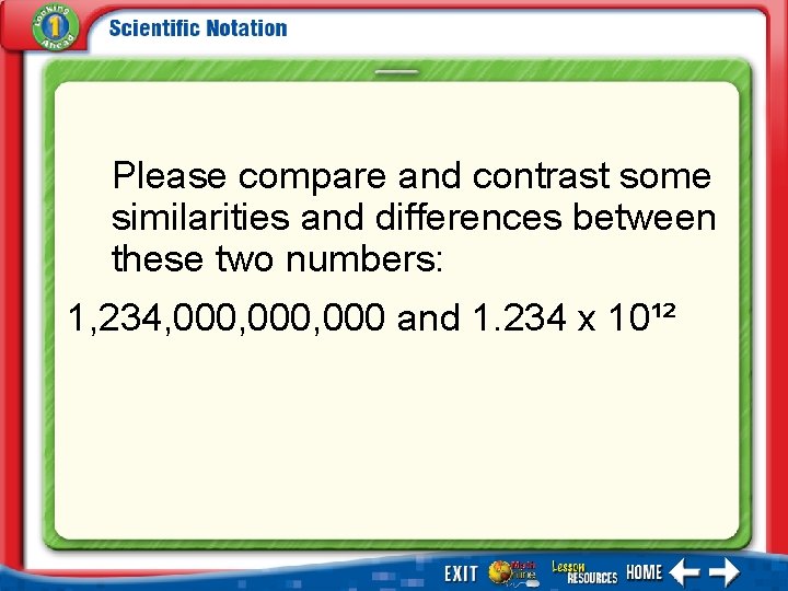 Please compare and contrast some similarities and differences between these two numbers: 1, 234,