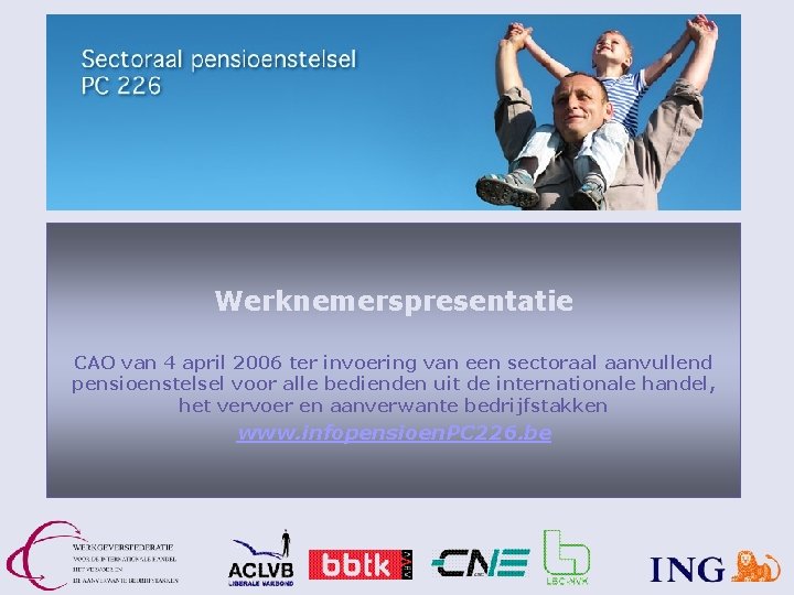 Werknemerspresentatie CAO van 4 april 2006 ter invoering van een sectoraal aanvullend pensioenstelsel voor