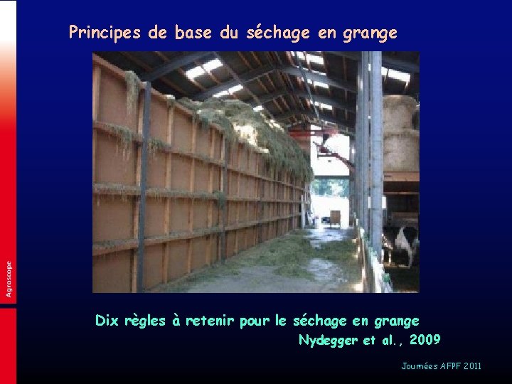 Principes de base du séchage en grange Dix règles à retenir pour le séchage