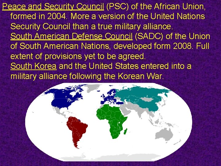 Peace and Security Council (PSC) of the African Union, formed in 2004. More a