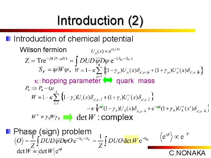Study of the Finite Density State Lattice QCD