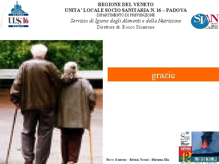 REGIONE DEL VENETO UNITA’ LOCALE SOCIO SANITARIA N. 16 – PADOVA DIPARTIMENTO DI PREVENZIONE