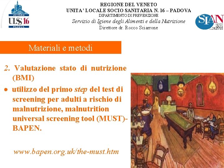 REGIONE DEL VENETO UNITA’ LOCALE SOCIO SANITARIA N. 16 – PADOVA DIPARTIMENTO DI PREVENZIONE