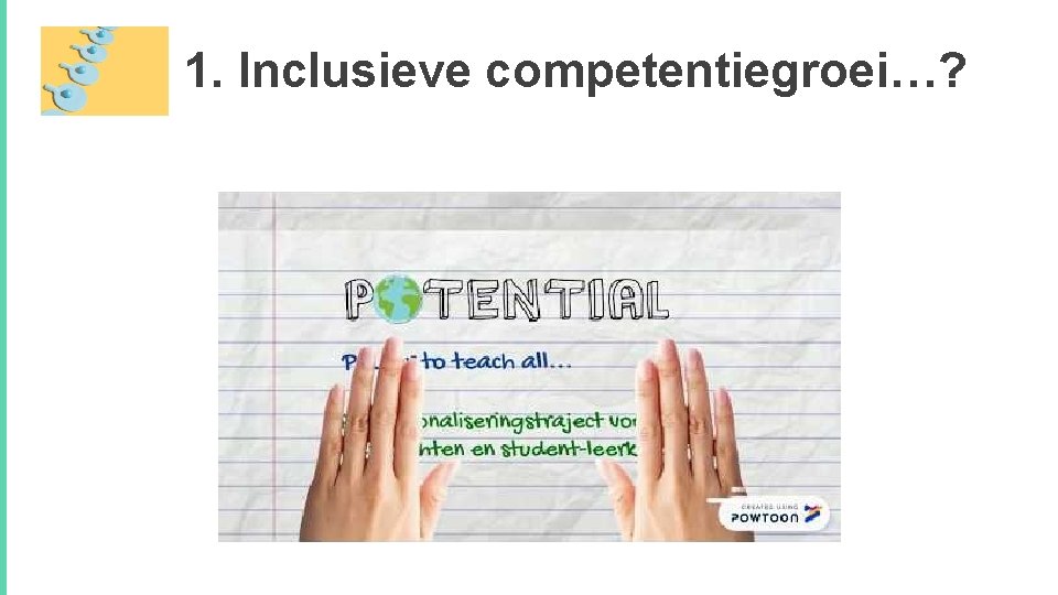 1. Inclusieve competentiegroei…? 