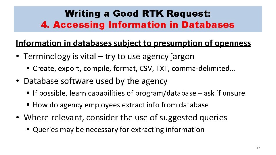 Writing a Good RTK Request: 4. Accessing Information in Databases Information in databases subject