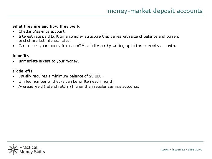 money-market deposit accounts what they are and how they work • Checking/savings account. •