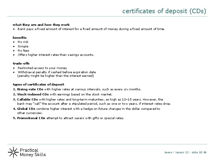 certificates of deposit (CDs) what they are and how they work • Bank pays