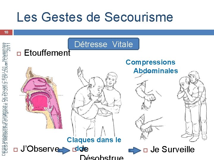 Les Gestes de Secourisme DESS Médecine d’Urgence - Dr Zouari CESU 01 _ Novembre