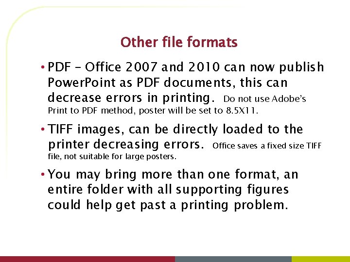 Other file formats • PDF – Office 2007 and 2010 can now publish Power.