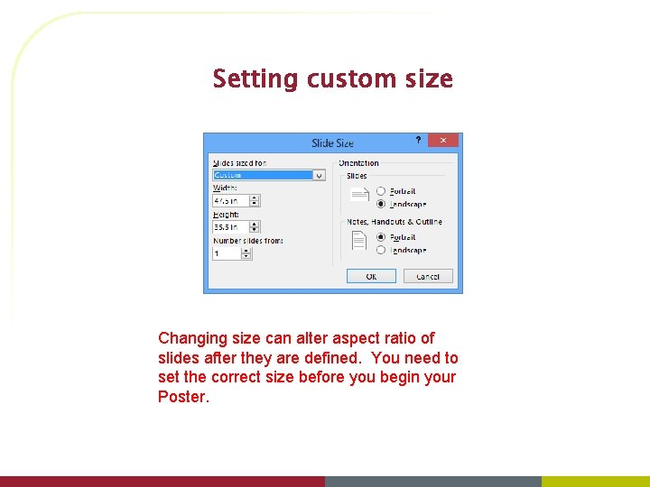 Setting custom size File > Page Setup OR Design > Page Setup Changing size