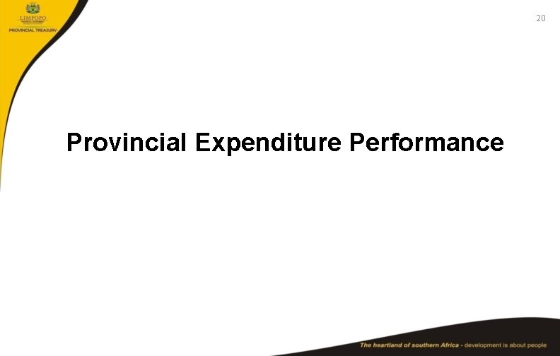 20 Provincial Expenditure Performance 