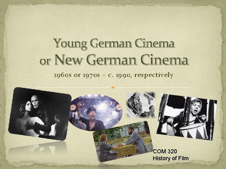 Young German Cinema or New German Cinema 1960 s or 1970 s – c.