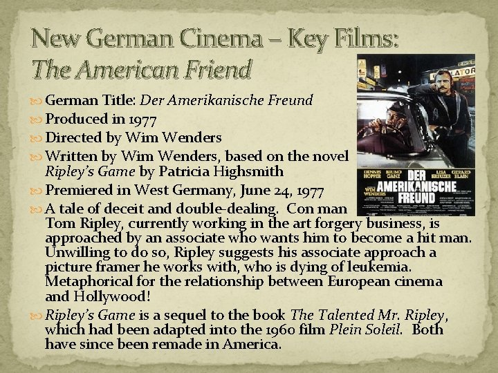 New German Cinema – Key Films: The American Friend German Title: Der Amerikanische Freund