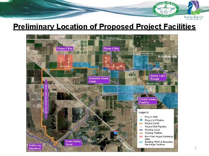 Preliminary Location of Proposed Project Facilities 7 