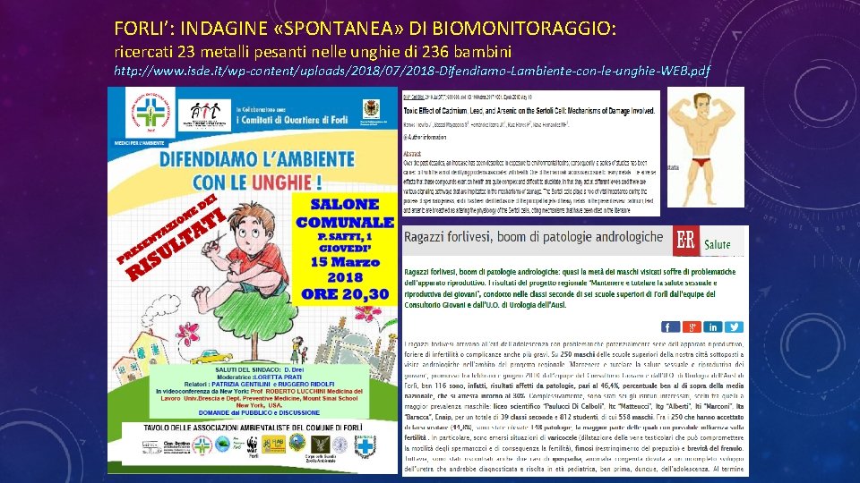 FORLI’: INDAGINE «SPONTANEA» DI BIOMONITORAGGIO: ricercati 23 metalli pesanti nelle unghie di 236 bambini