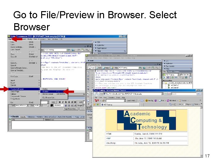 Go to File/Preview in Browser. Select Browser 17 