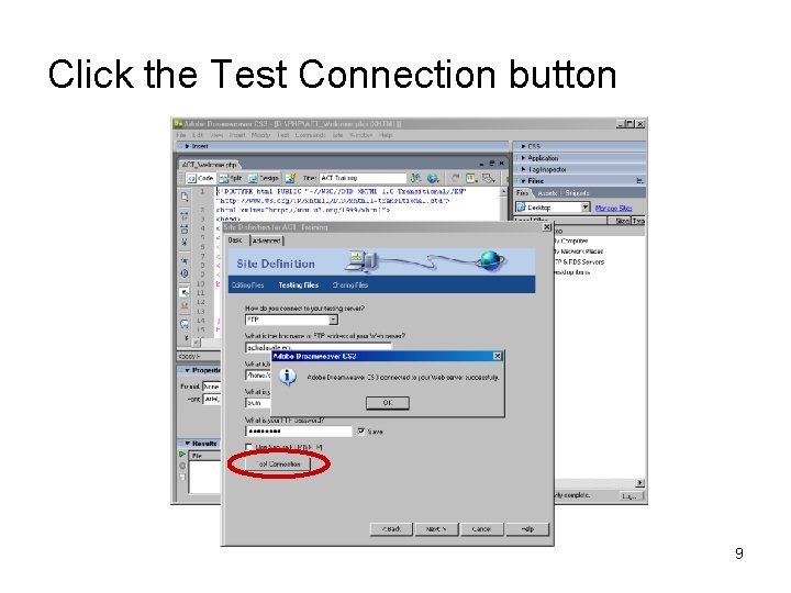 Click the Test Connection button 9 