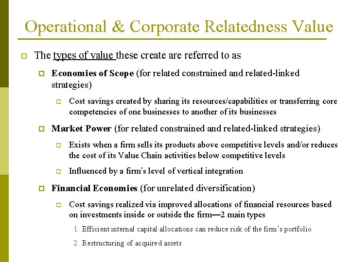 Operational & Corporate Relatedness Value p The types of value these create are referred