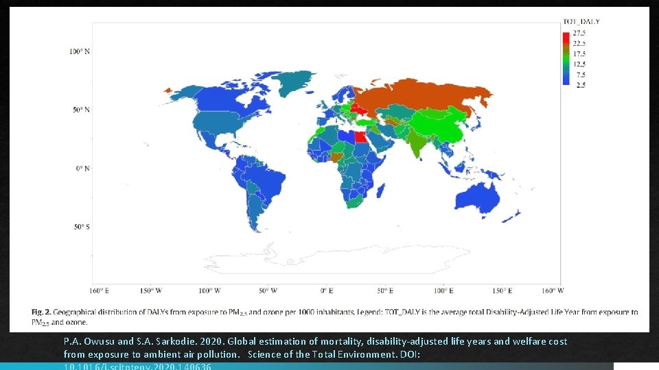 P. A. Owusu and S. A. Sarkodie. 2020. Global estimation of mortality, disability-adjusted life