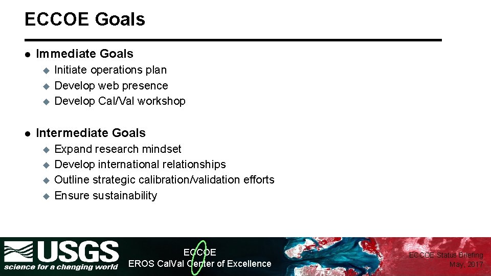 ECCOE Goals l Immediate Goals u u u l Initiate operations plan Develop web