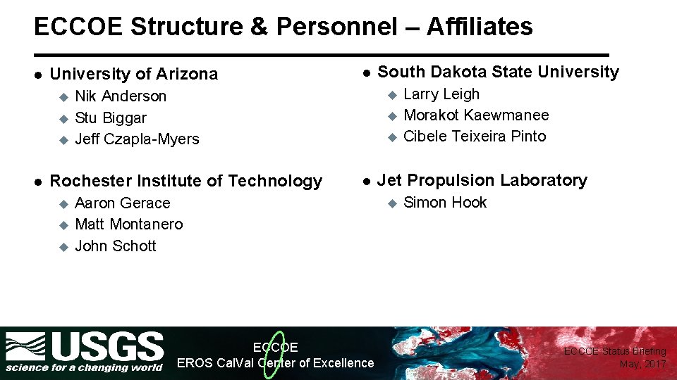ECCOE Structure & Personnel – Affiliates l University of Arizona u u u l