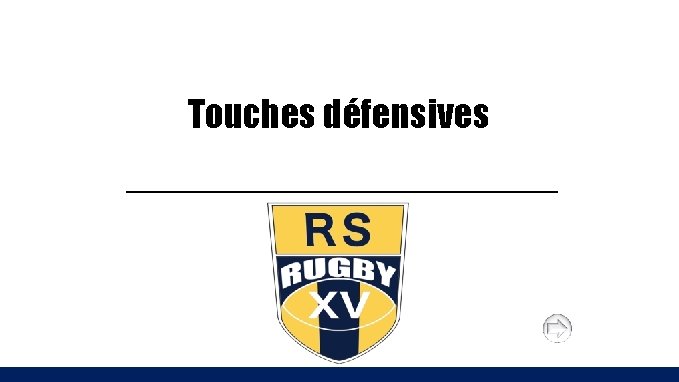 Touches défensives 