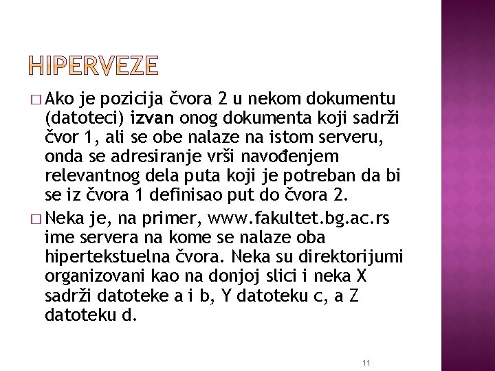 � Ako je pozicija čvora 2 u nekom dokumentu (datoteci) izvan onog dokumenta koji