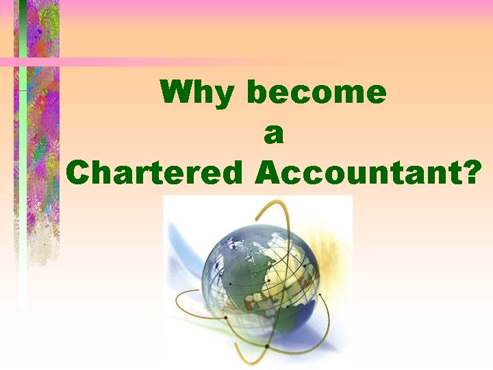 Why become a Chartered Accountant? 