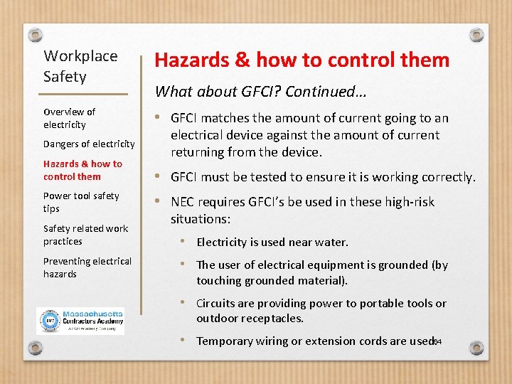 Workplace Safety Safety Using Electricity 1 Workplace Safety
