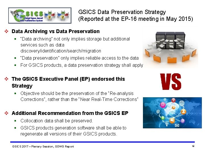 GSICS Data Preservation Strategy (Reported at the EP-16 meeting in May 2015) v Data