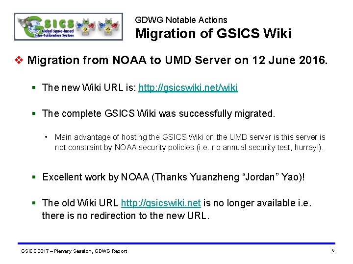 GDWG Notable Actions Migration of GSICS Wiki v Migration from NOAA to UMD Server