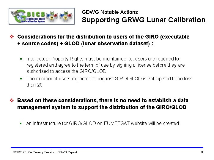 GDWG Notable Actions Supporting GRWG Lunar Calibration v Considerations for the distribution to users