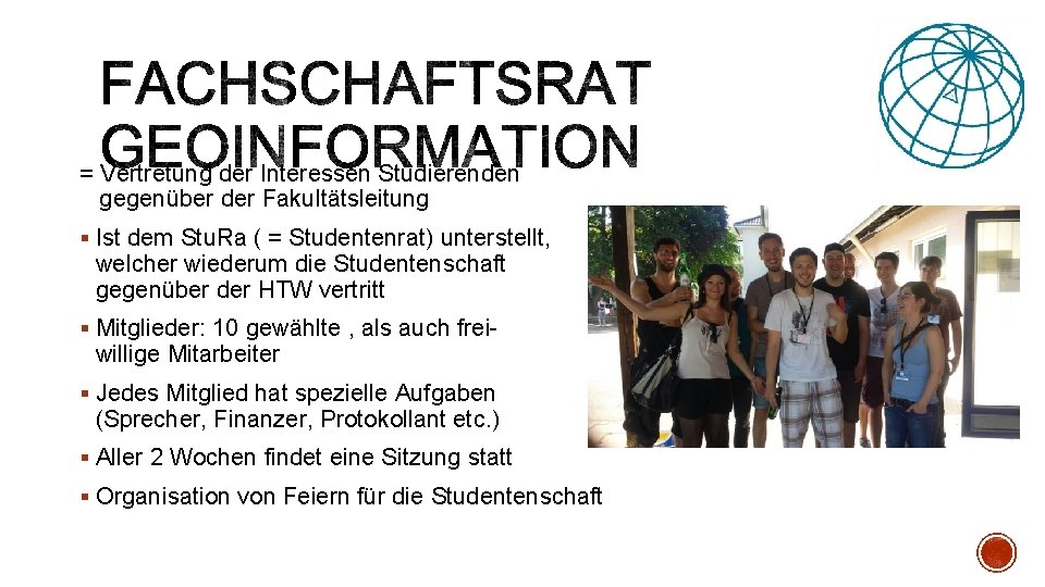 = Vertretung der Interessen Studierenden gegenüber der Fakultätsleitung § Ist dem Stu. Ra (