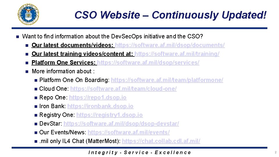 CSO Website – Continuously Updated! n Want to find information about the Dev. Sec.