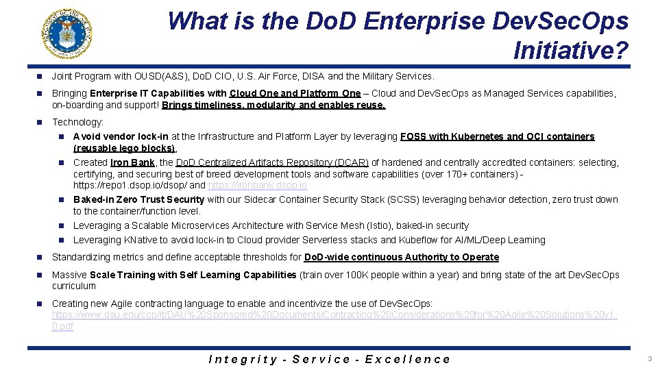 What is the Do. D Enterprise Dev. Sec. Ops Initiative? n Joint Program with