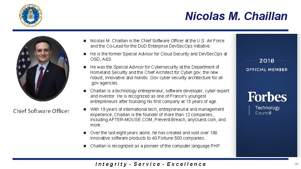 Nicolas M. Chaillan Chief Software Officer n Nicolas M. Chaillan is the Chief Software