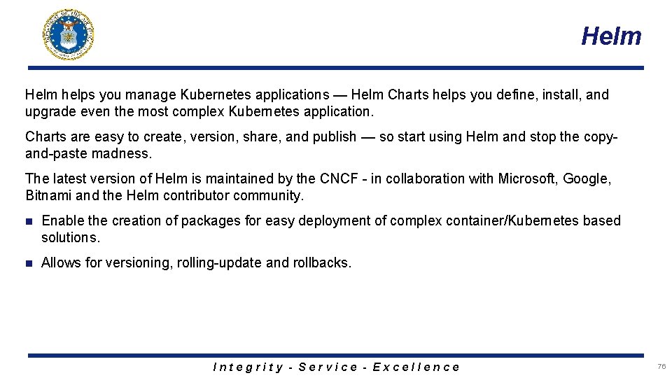Helm helps you manage Kubernetes applications — Helm Charts helps you define, install, and