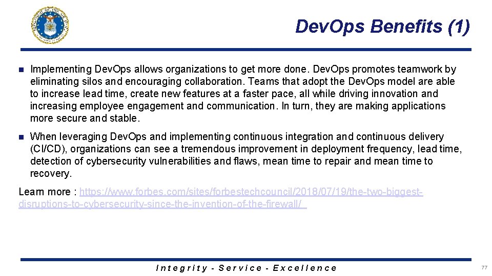 Dev. Ops Benefits (1) n Implementing Dev. Ops allows organizations to get more done.