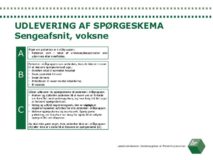 UDLEVERING AF SPØRGESKEMA Sengeafsnit, voksne 