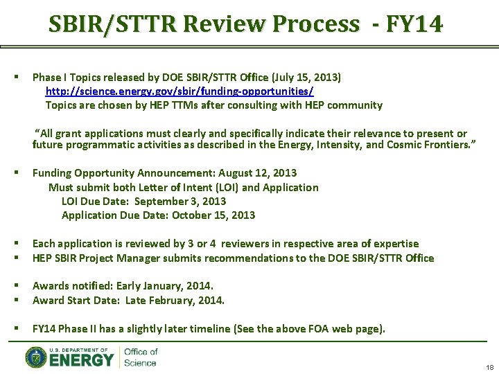 SBIR/STTR Review Process - FY 14 § Phase I Topics released by DOE SBIR/STTR