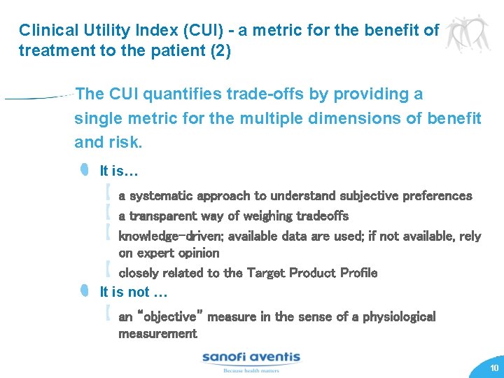 Clinical Utility Index (CUI) - a metric for the benefit of treatment to the