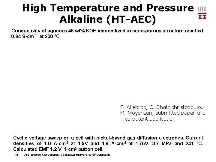 High Temperature and Pressure Alkaline (HT-AEC) Conductivity of aqueous 45 wt% KOH immobilized in