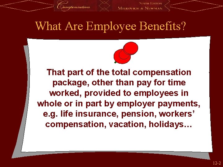 What Are Employee Benefits? That part of the total compensation package, other than pay