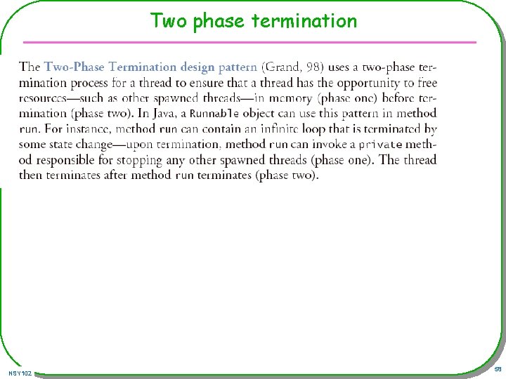 Two phase termination NSY 102 58 