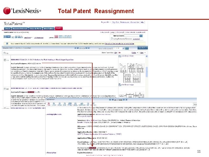 Total Patent Reassignment Lexis. Nexis Confidential 11 