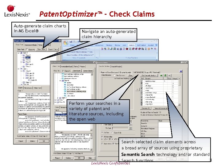 Patent. Optimizer™ - Check Claims Auto-generate claim charts in MS Excel® Navigate an auto-generated